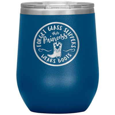 This Princess Wears Boots 12 oz Wine Tumbler - 13 colors available - Yellowstone Style