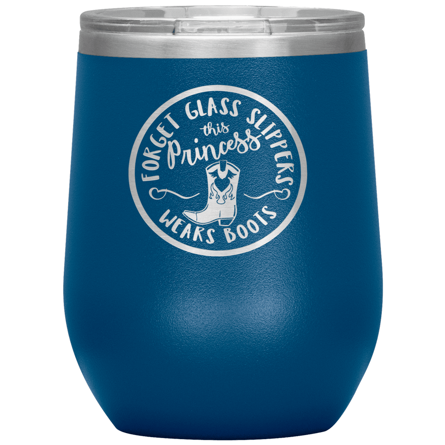 This Princess Wears Boots 12 oz Wine Tumbler - 13 colors available