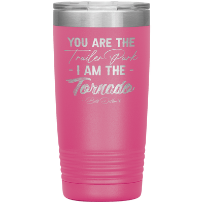 I Am the Tornado 20 oz Tumbler - 13 colors available - Yellowstone Style