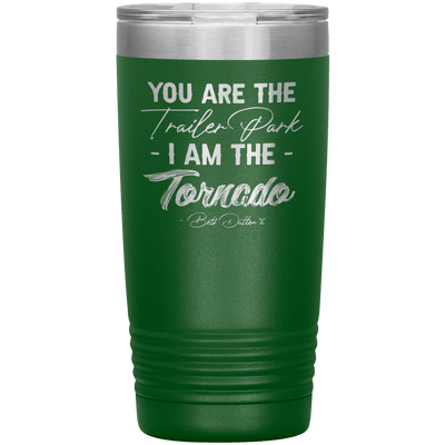 I Am the Tornado 20 oz Tumbler - 13 colors available - Yellowstone Style