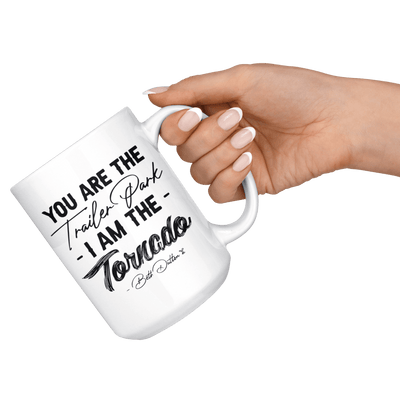 I Am the Tornado Mug - 2 sizes available - Yellowstone Style