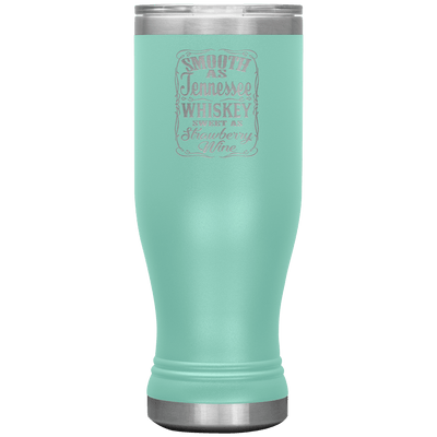 Smooth as Tennessee Whiskey 20 oz Pilsner Tumbler - 13 colors available - Yellowstone Style