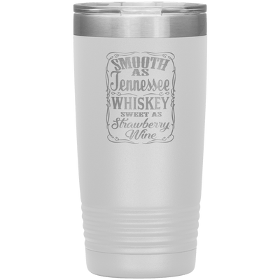 Smooth as Tennessee Whiskey 20 oz Tumbler - 13 colors available - Yellowstone Style