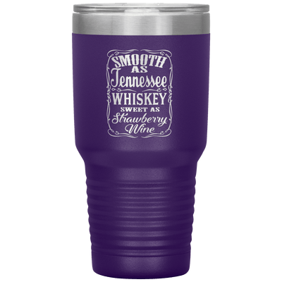 Smooth as Tennessee Whiskey 30 oz Tumbler - 13 colors available - Yellowstone Style