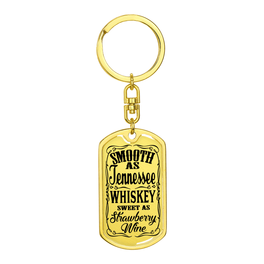 Smooth as Tennessee Whiskey Keychain - 2 styles available - Yellowstone Style