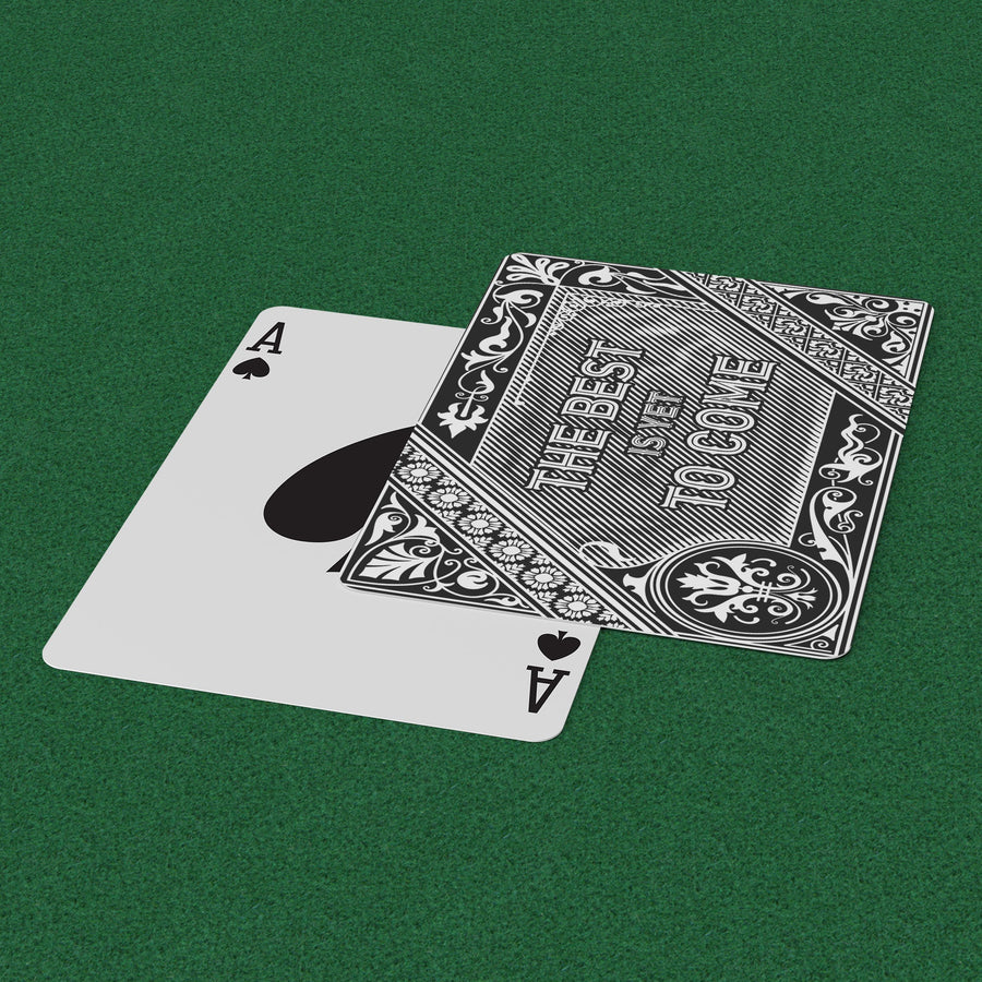 The Best is Yet to Come Playing Cards