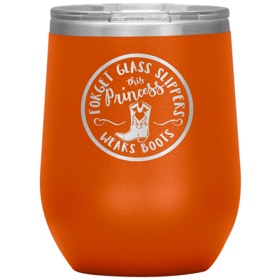 This Princess Wears Boots 12 oz Wine Tumbler - 13 colors available - Yellowstone Style
