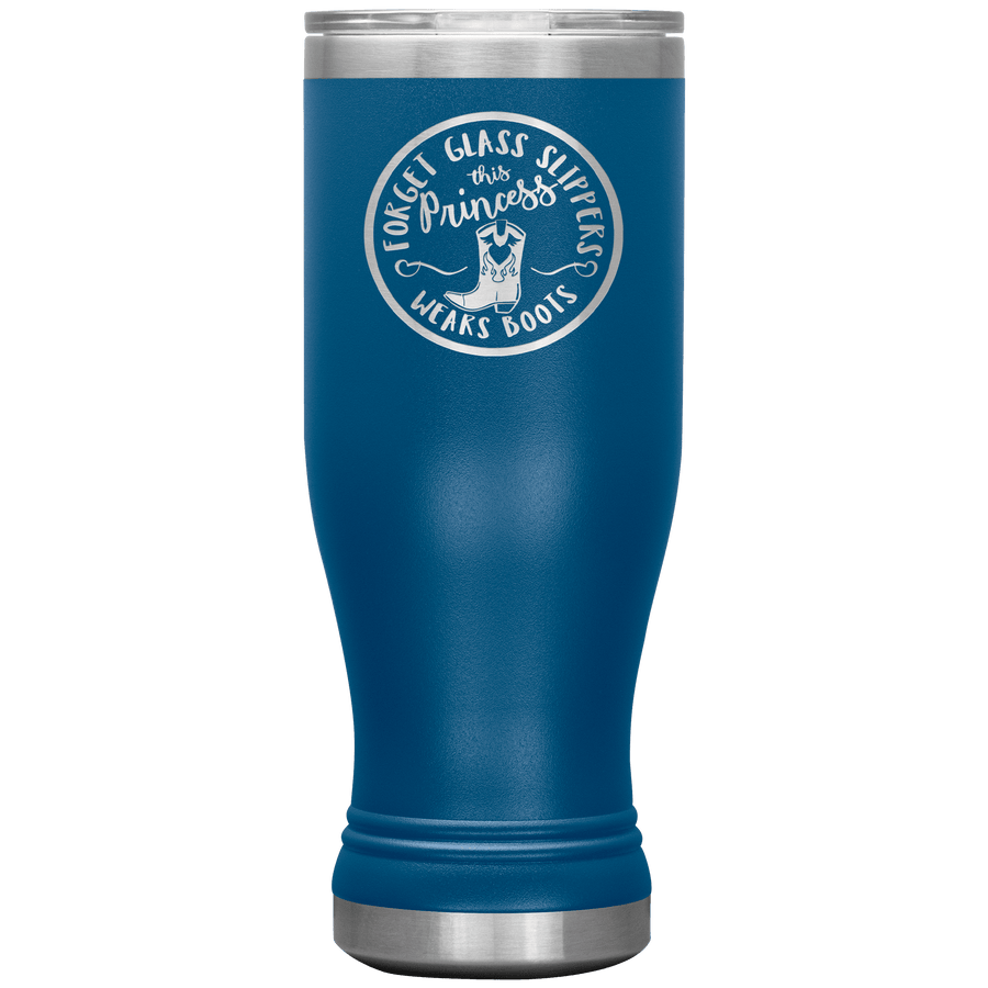 This Princess Wears Boots 20 oz Pilsner Tumbler - 13 colors available