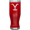 Yellowstone Y 20 oz Pilsner Tumbler - 13 colors available - Yellowstone Style